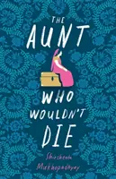 A néni, aki nem akart meghalni - Aunt Who Wouldn't Die