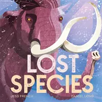 Elveszett fajok - Lost Species