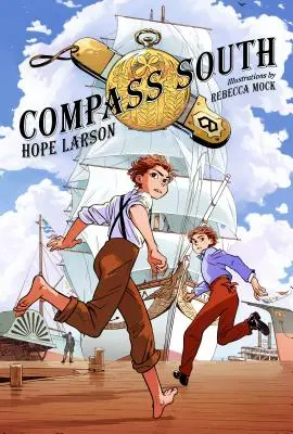 Compass South: A Graphic Novel (Négy pont, 1. könyv) - Compass South: A Graphic Novel (Four Points, Book 1)