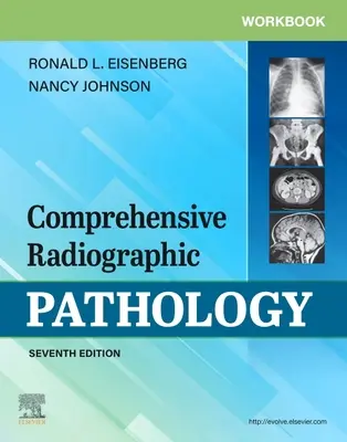 Munkafüzet az átfogó radiológiai patológiához - Workbook for Comprehensive Radiographic Pathology