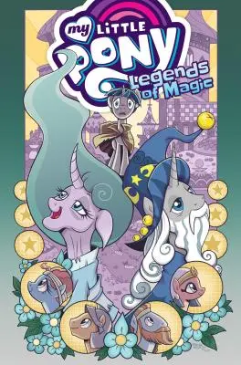 Az én kicsi pónim: A varázslat legendái Omnibusz - My Little Pony: Legends of Magic Omnibus