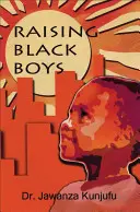 Fekete fiúk nevelése - Raising Black Boys