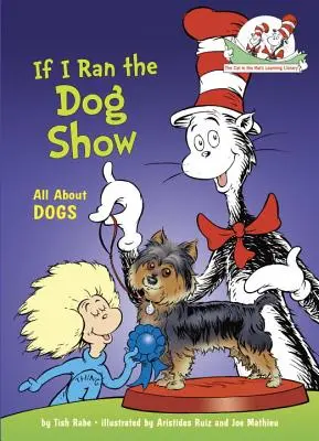 Ha én vezetném a kutyakiállítást - If I Ran the Dog Show