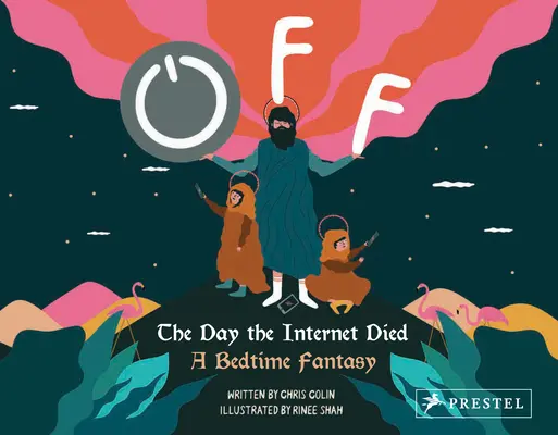 Off: Az internet halálának napja: Egy esti fantázia - Off: The Day the Internet Died: A Bedtime Fantasy