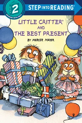 Malé zvířátko a nejlepší dárek (Little Critter and the Best Present) - Little Critter and the Best Present