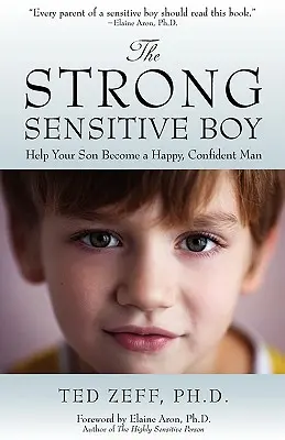 Az erős, érzékeny fiú - The Strong, Sensitive Boy