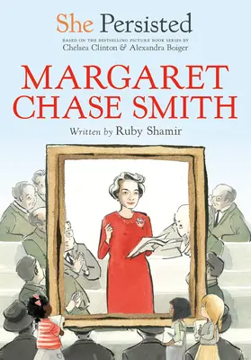 Ő kitartott: Margaret Chase Smith - She Persisted: Margaret Chase Smith