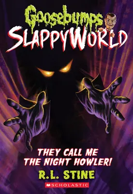 Éjszakai Üvöltőnek hívnak! (Goosebumps Slappyworld #11), 11 - They Call Me the Night Howler! (Goosebumps Slappyworld #11), 11