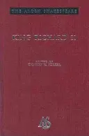 II. Richárd király: Harmadik sorozat - King Richard II: Third Series