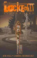 Locke & Key, 5. kötet: Óraművek - Locke & Key, Vol. 5: Clockworks