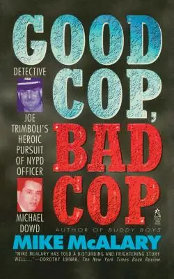 Jó zsaru, rossz zsaru: Joseph Trimboli kontra Michael Dowd és a New York-i Rendőrkapitányság - Good Cop, Bad Cop: Joseph Trimboli Vs Michael Dowd and the NY Police Department