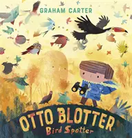 Otto Blotter, madárfigyelő - Otto Blotter, Bird Spotter