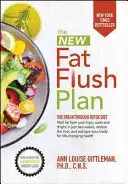 Az Új Zsíröblítési Terv - New Fat Flush Plan