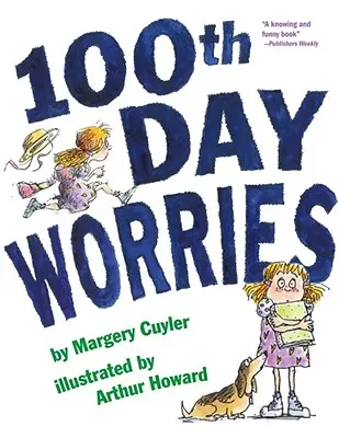 100. napi aggodalmak - 100th Day Worries