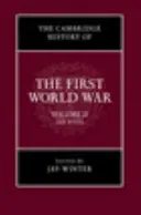 Az első világháború cambridge-i története, 2. kötet: Az állam - The Cambridge History of the First World War, Volume 2: The State