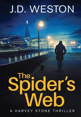 A pókháló: Egy brit detektív krimi - The Spider's Web: A British Detective Crime Thriller