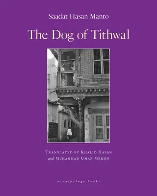 Tithwal kutyája: Történetek - The Dog of Tithwal: Stories