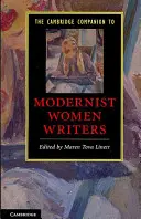 The Cambridge Companion to Modernist Women Writers (A modernista írónők cambridge-i kézikönyve) - The Cambridge Companion to Modernist Women Writers