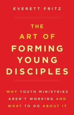 A fiatal tanítványok nevelésének művészete - The Art of Forming Young Disciples