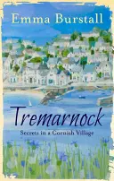 Tremarnock, 1.: Titkok egy cornwalli faluban - Tremarnock, 1: Secrets in a Cornish Village