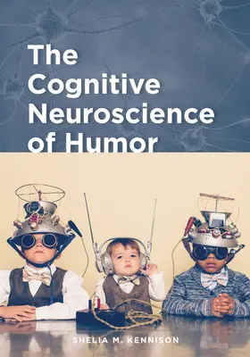 A humor kognitív idegtudománya - The Cognitive Neuroscience of Humor