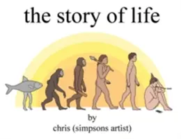 Az élet története ((Simpsons Artist) Chris) - The Story of Life ((Simpsons Artist) Chris)