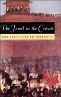 A Raj-kvartett, 1. kötet: A korona ékköve - The Raj Quartet, Volume 1: The Jewel in the Crown