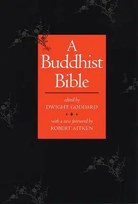 A buddhista Biblia - A Buddhist Bible