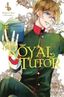 A királyi tanító, 4. kötet - The Royal Tutor, Vol. 4