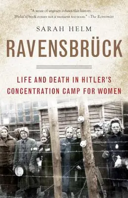 Ravensbruck: Élet és halál Hitler női koncentrációs táborában - Ravensbruck: Life and Death in Hitler's Concentration Camp for Women