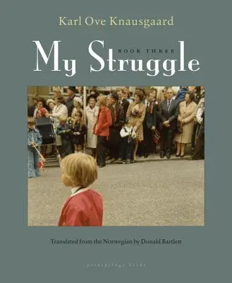 Az én küzdelmem, harmadik könyv - My Struggle, Book Three