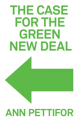 A zöld New Deal ügye - The Case for the Green New Deal