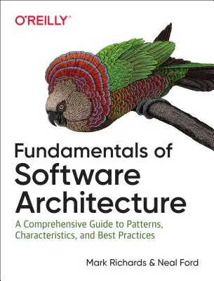 A szoftverarchitektúra alapjai: Mérnöki megközelítés - Fundamentals of Software Architecture: An Engineering Approach