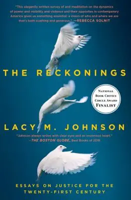 The Reckonings: Esszék az igazságosságról a huszonegyedik században - The Reckonings: Essays on Justice for the Twenty-First Century