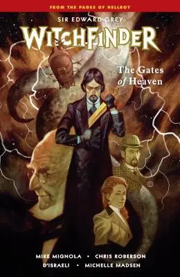 Witchfinder 5. kötet: A mennyország kapui - Witchfinder Volume 5: The Gates of Heaven