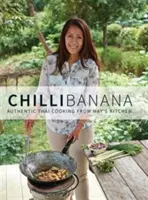 Chilis banán - autentikus thaiföldi konyha May konyhájából - Chilli Banana - Authentic Thai Cooking from May's Kitchen