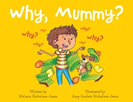 Miért, múmia? - Why, Mummy?