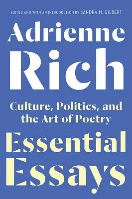 Essential Essays: Culture, Politics, and the Art of Poetry (Kultúra, politika és a költészet művészete) - Essential Essays: Culture, Politics, and the Art of Poetry