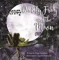 Apuci béka és a hold - Daddy Frog And The Moon