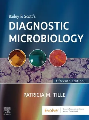 Bailey & Scott diagnosztikai mikrobiológiája - Bailey & Scott's Diagnostic Microbiology