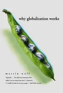 Miért működik a globalizáció - Why Globalization Works