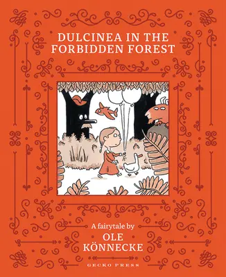 Dulcinea a tiltott erdőben - Dulcinea in the Forbidden Forest