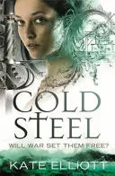 Cold Steel - Spiritwalker: Harmadik könyv - Cold Steel - Spiritwalker: Book Three