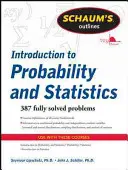 Schaum's Outline of Introduction to Probability and Statistics (A valószínűségszámítás és statisztika bevezetése) - Schaum's Outline of Introduction to Probability and Statistics