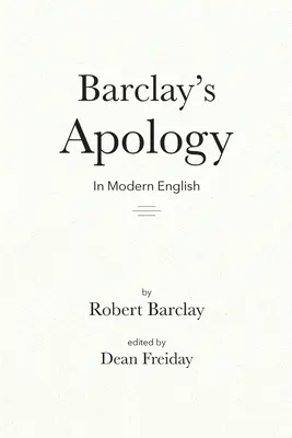 Barclay bocsánatkérése modern angol nyelven - Barclay's Apology in Modern English