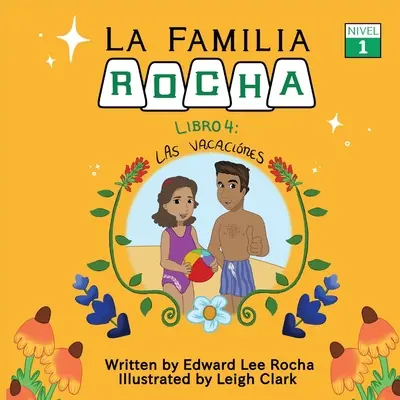 La Familia Rocha: Las Vacaciones: Könyv 4 - La Familia Rocha: Las Vacaciones: Book 4