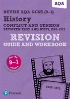 Pearson REVISE AQA GCSE (9-1) History Conflict and tension between East and West Revision Guide and Workbook (Kelet és Nyugat közötti konfliktus és feszültség) - Pearson REVISE AQA GCSE (9-1) History Conflict and tension between East and West Revision Guide and Workbook