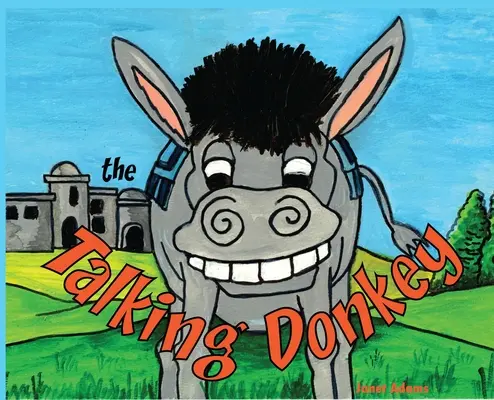 A beszélő szamár - The Talking Donkey