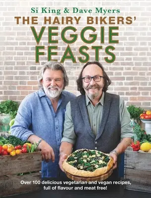 A szőrös motorosok vegetáriánus lakomái - The Hairy Bikers' Veggie Feasts