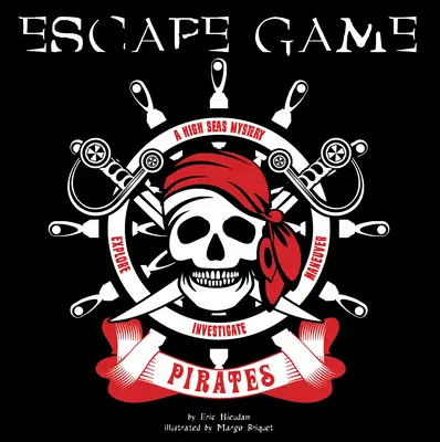 Kalózok menekülési játék: A High Seas Mystery - Pirates Escape Game: A High Seas Mystery